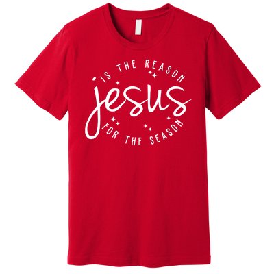 Jesus Is The Reason For The Season Holiday Premium T-Shirt