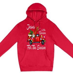 Jesus Is The Reason For The Season Christmas Red Truck Xmas Premium Pullover Hoodie