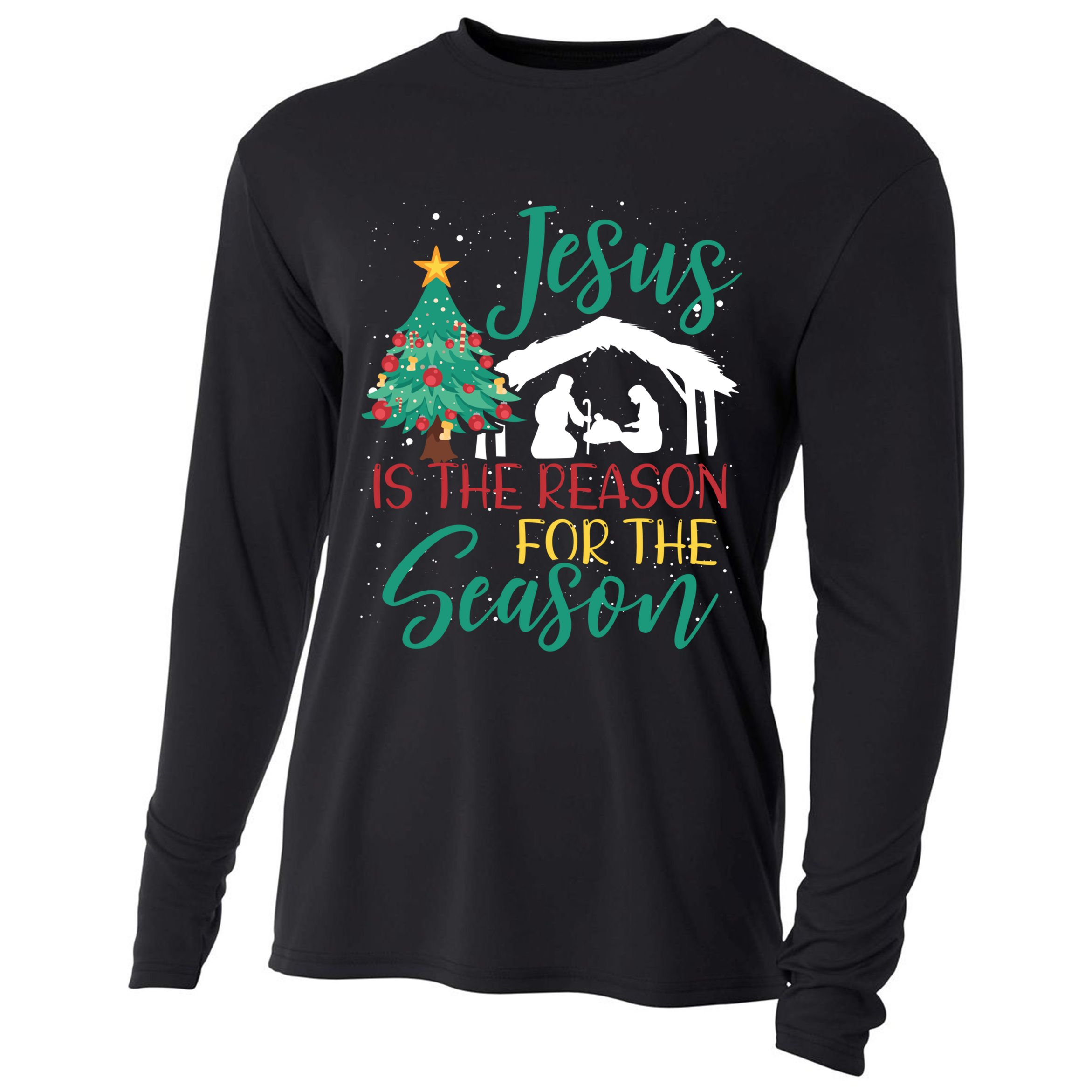 Jesus Is The Reason For The Season Christian Believer Gift Cooling Performance Long Sleeve Crew