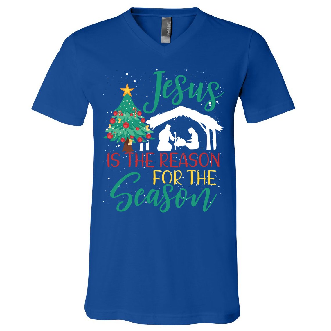 Jesus Is The Reason For The Season Christian Believer Gift V-Neck T-Shirt