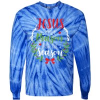 Jesus Is The Reason For The Season Christian Christmas Gift Tie-Dye Long Sleeve Shirt