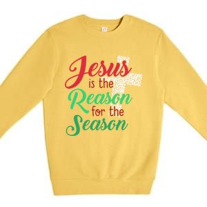 Jesus Is The Reason For The Season Christian Christmas Quote Gift Premium Crewneck Sweatshirt