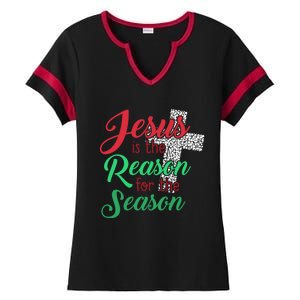 Jesus Is The Reason For The Season Christian Christmas Quote Gift Ladies Halftime Notch Neck Tee