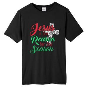 Jesus Is The Reason For The Season Christian Christmas Quote Gift Tall Fusion ChromaSoft Performance T-Shirt