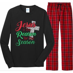 Jesus Is The Reason For The Season Christian Christmas Quote Gift Long Sleeve Pajama Set