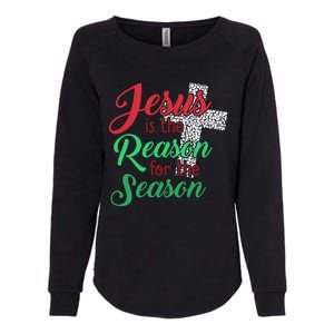 Jesus Is The Reason For The Season Christian Christmas Quote Gift Womens California Wash Sweatshirt