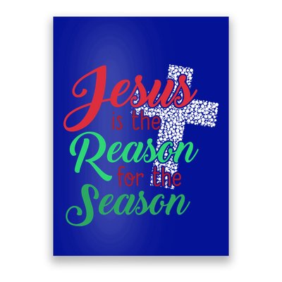 Jesus Is The Reason For The Season Christian Christmas Quote Gift Poster