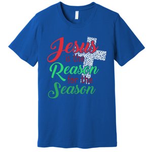 Jesus Is The Reason For The Season Christian Christmas Quote Gift Premium T-Shirt