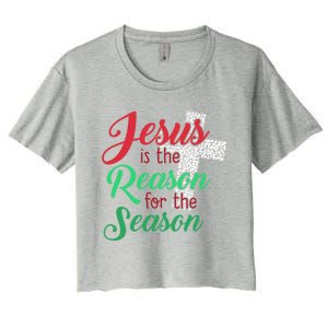 Jesus Is The Reason For The Season Christian Christmas Quote Gift Women's Crop Top Tee