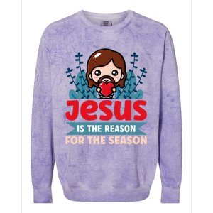 Jesus Is The Reason For The Season Jesus And Christmas Colorblast Crewneck Sweatshirt