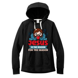 Jesus Is The Reason For The Season Jesus And Christmas Women's Fleece Hoodie