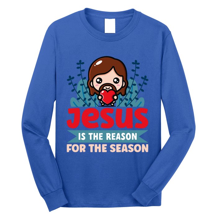 Jesus Is The Reason For The Season Jesus And Christmas Long Sleeve Shirt