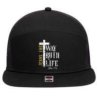 Jesus is the way truth and life John 146 7 Panel Mesh Trucker Snapback Hat