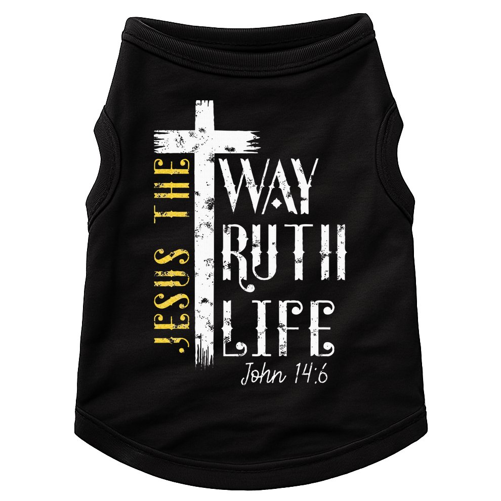 Jesus is the way truth and life John 146 Doggie Tank