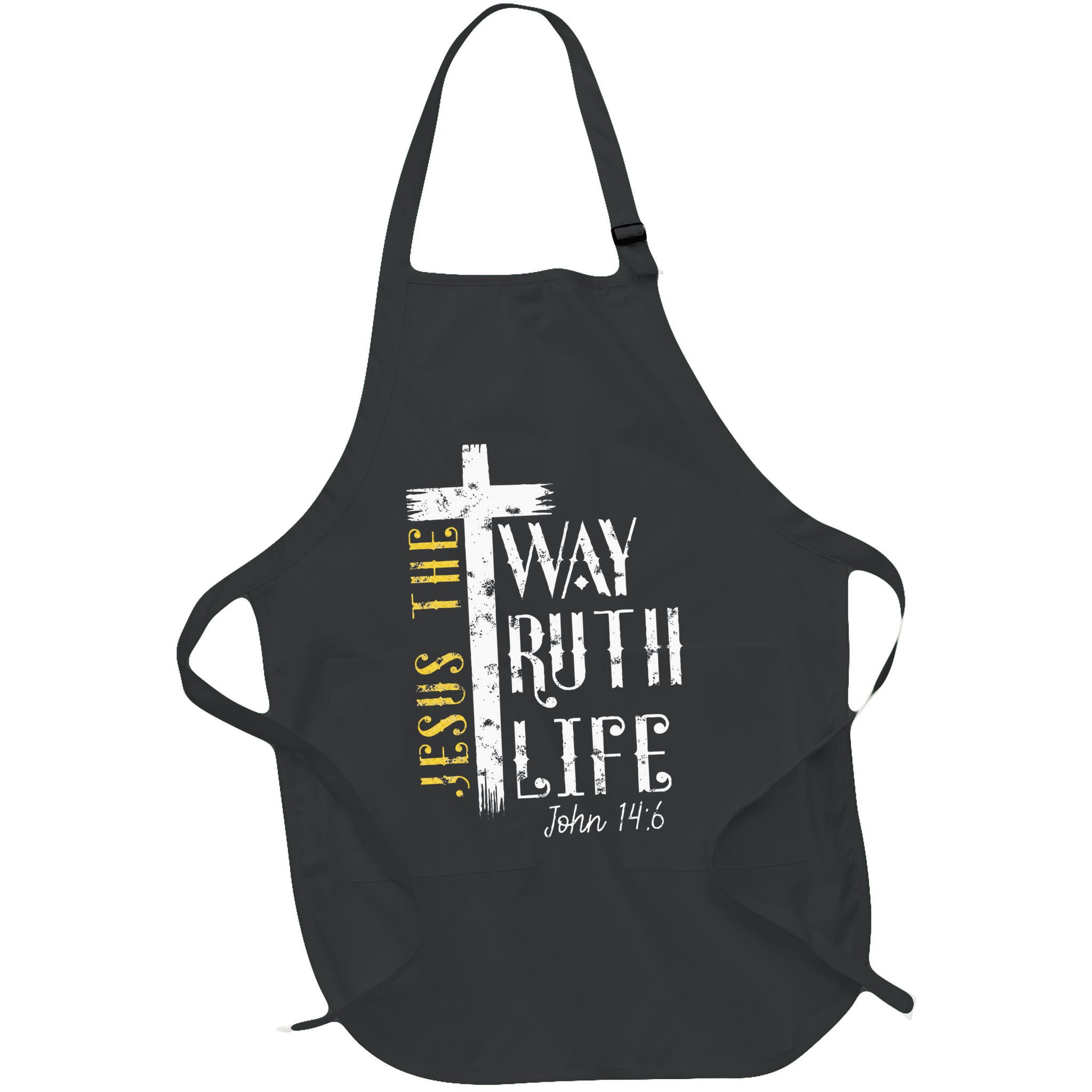 Jesus is the way truth and life John 146 Apron