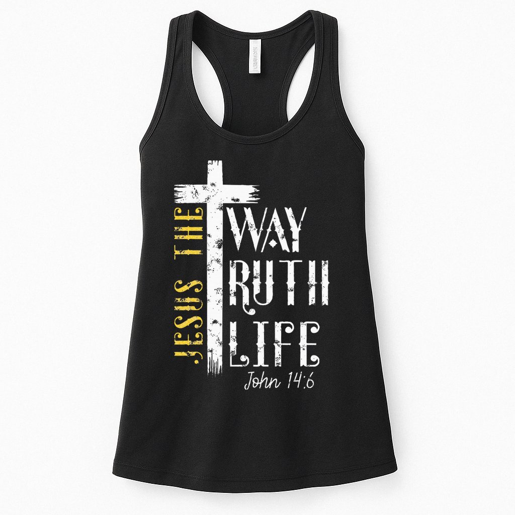 Jesus is the way truth and life John 146 Womens Tank Top