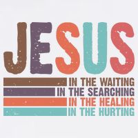 Jesus In The Waiting Quote Christian Vintage T-Shirt