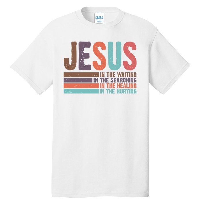 Jesus In The Waiting Quote Christian Vintage Tall T-Shirt