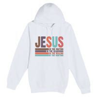 Jesus In The Waiting Quote Christian Vintage Premium Pullover Hoodie