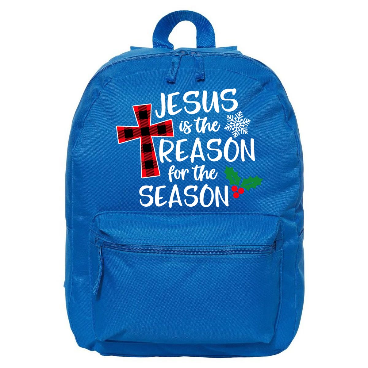 Jesus Is The Reason For The Season Christian Christmas Meaningful Gift 16 in Basic Backpack