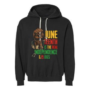 Juneteenth Is The Real Independence Day 1865 Freedom Pride Garment-Dyed Fleece Hoodie