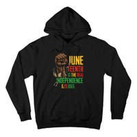 Juneteenth Is The Real Independence Day 1865 Freedom Pride Tall Hoodie