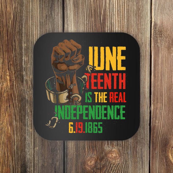 Juneteenth Is The Real Independence Day 1865 Freedom Pride Coaster