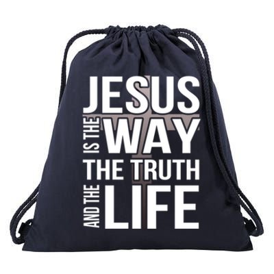 Jesus Is The Way The Truth And The Life Gift Drawstring Bag