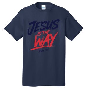 Jesus Is The Way John 146 Urban Style Tall T-Shirt