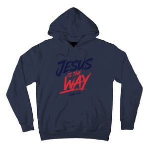 Jesus Is The Way John 146 Urban Style Tall Hoodie