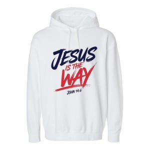 Jesus Is The Way John 146 Urban Style Garment-Dyed Fleece Hoodie