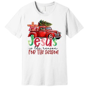 Jesus Is The Reason For The Season Funny Christmas Premium T-Shirt