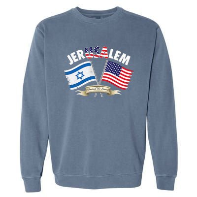 jerusalem israel usa american flag Garment-Dyed Sweatshirt