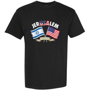 Jerusalem Israel Usa American Flag Garment-Dyed Heavyweight T-Shirt