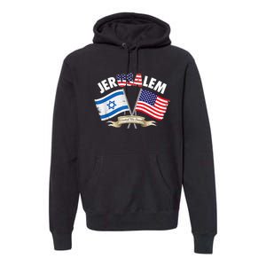 Jerusalem Israel Usa American Flag Premium Hoodie