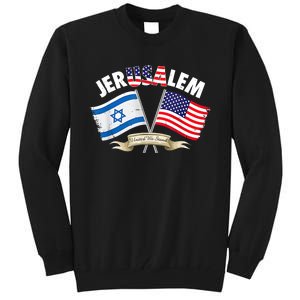 Jerusalem Israel Usa American Flag Tall Sweatshirt