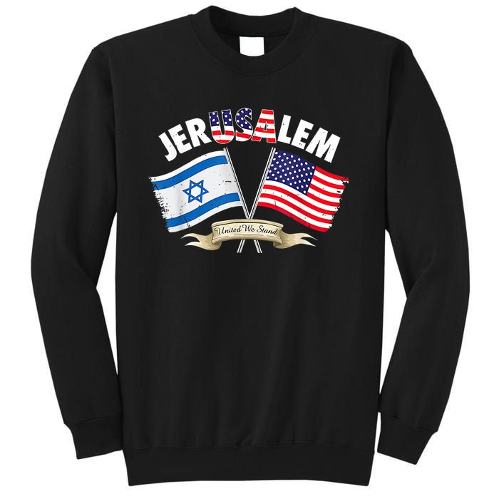 Jerusalem Israel Usa American Flag Tall Sweatshirt