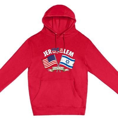 Jerusalem Israel Usa American Flag Premium Pullover Hoodie