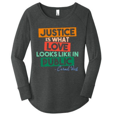 Justice Is What Love Looks Like In Public Social Justice Women's Perfect Tri Tunic Long Sleeve Shirt