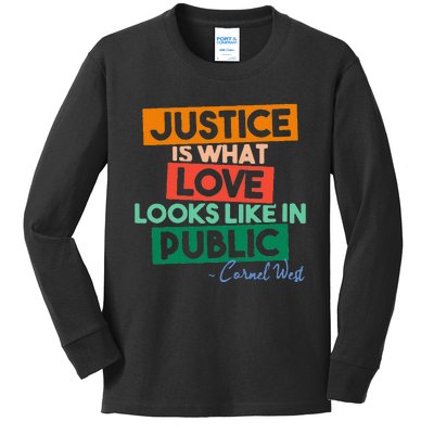 Justice Is What Love Looks Like In Public Social Justice Kids Long Sleeve Shirt