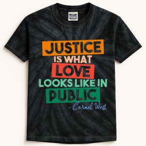 Justice Is What Love Looks Like In Public Social Justice Kids Tie-Dye T-Shirt