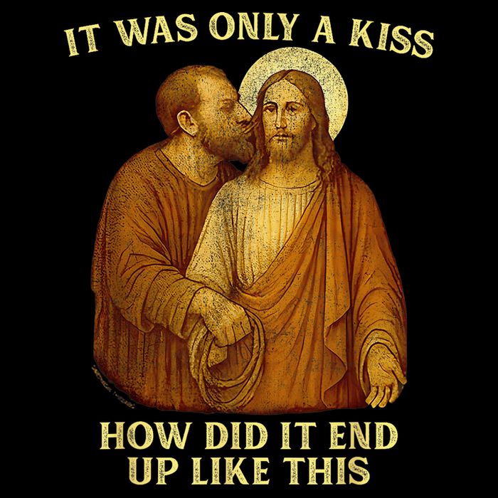 Jesus It Was Only A Kiss How Did It End Up Like This Button