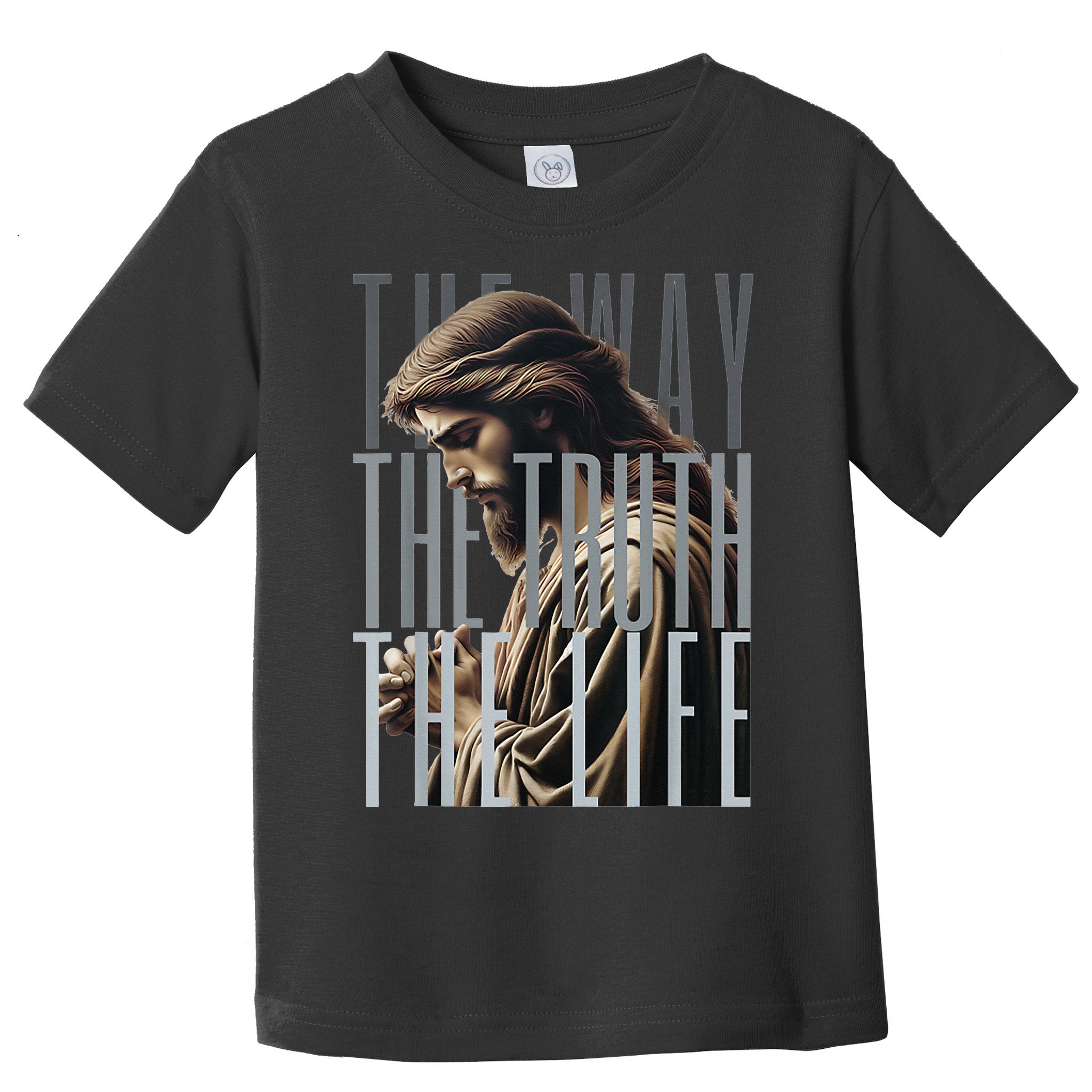 Jesus Is Way Truth And The Life Catholic Bible Quote Toddler T-Shirt