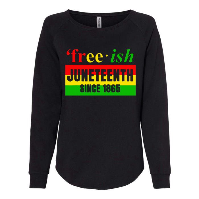 Juneteenth June 1865 Black History African American Freedom Womens California Wash Sweatshirt