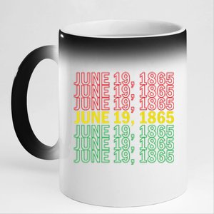 Juneteenth June 19 1865 African American Liberation Great Gift 11oz Black Color Changing Mug