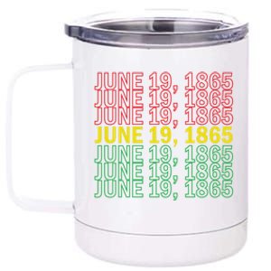 Juneteenth June 19 1865 African American Liberation Great Gift 12 oz Stainless Steel Tumbler Cup