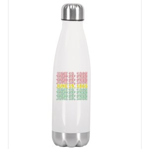 Juneteenth June 19 1865 African American Liberation Great Gift Stainless Steel Insulated Water Bottle