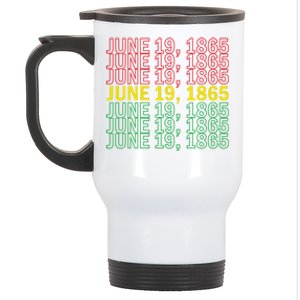 Juneteenth June 19 1865 African American Liberation Great Gift Stainless Steel Travel Mug