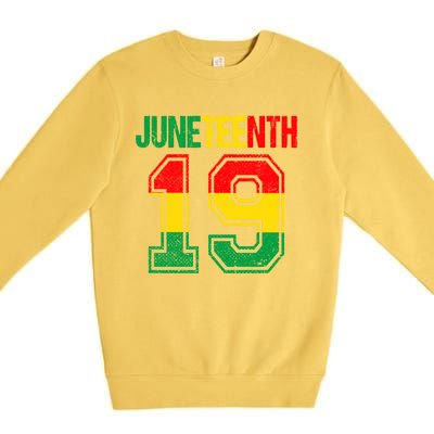 Juneteenth June 19 African Black History Month Blm Melanin Gift Premium Crewneck Sweatshirt