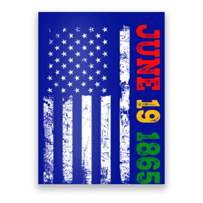 Juneteenth June 19 1865 Black History Month American Us Flag Gift Poster